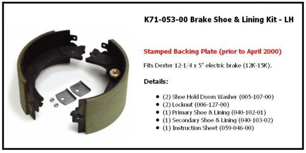 Brake Shoe & Lining Kit - LH ** Stamped Backing Plate (prior to April 2000)