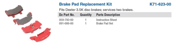 BRAKE DISC PAD KIT 3.5K DX TAKES EXTRA TIME. MUST SHIP DIRECT FROM DEXTER.